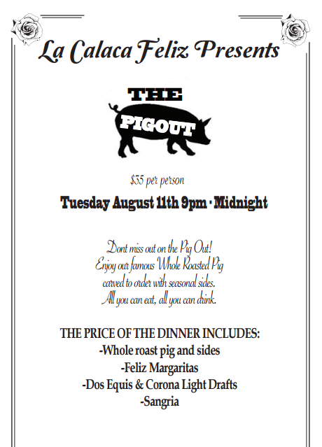 Do This: La Calaca Feliz Pig Out