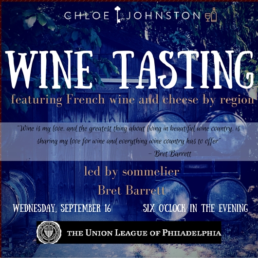 Chloe Johnston To Host Regions of France Wine Tasting at The Union League
