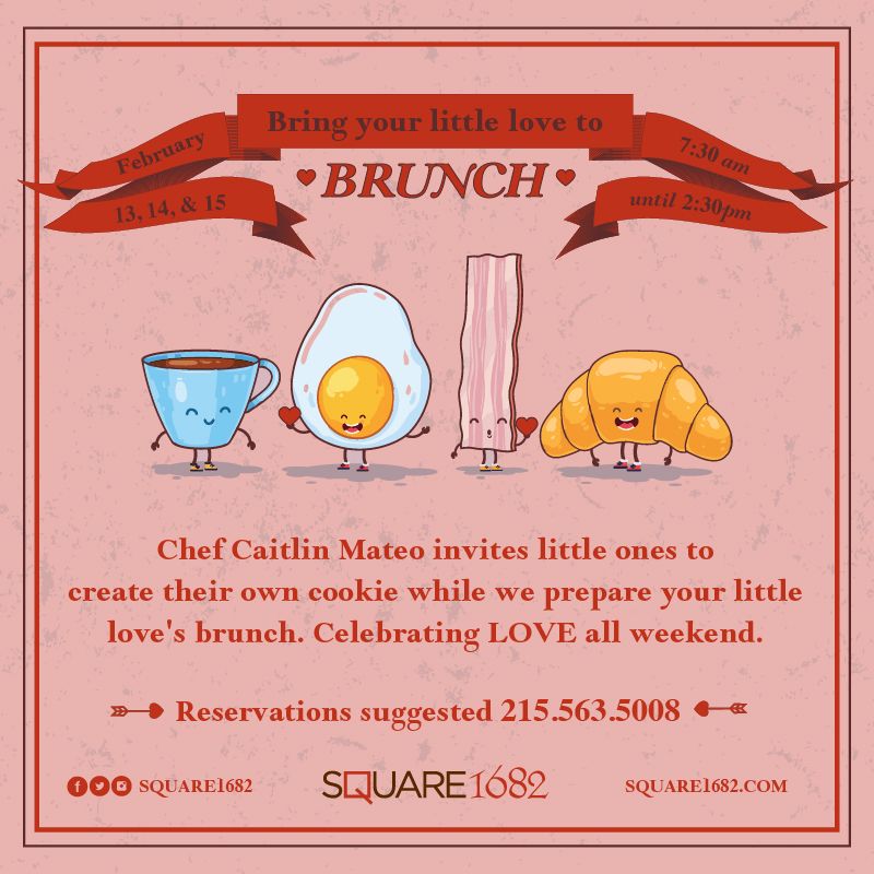 Bring Your Little Love to Brunch & Valentine’s Weekend at Square 1682