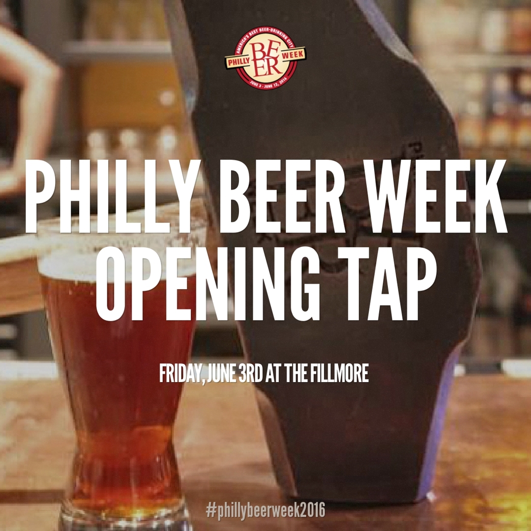 Philly Beer Week 2016 Opening Tap News & Ticket Info