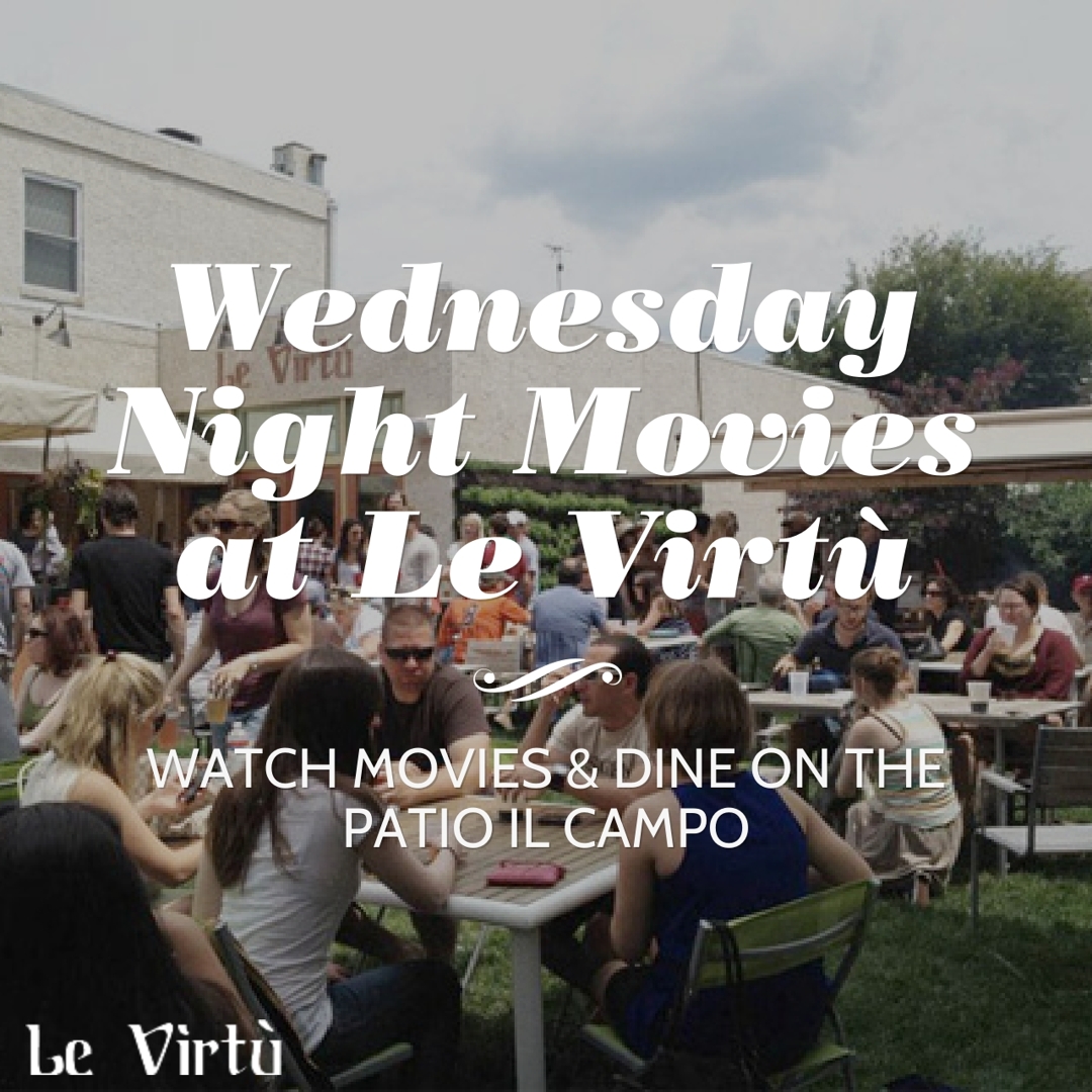 Wednesday Movie Nights at Le Virtù