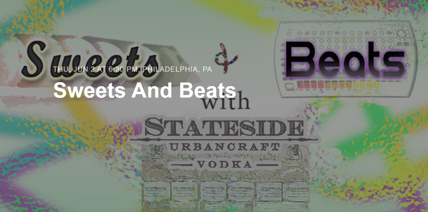CANCELLED: Sweets and Beats Live at Stateside Urbancraft Vodka Distillery in Kensington