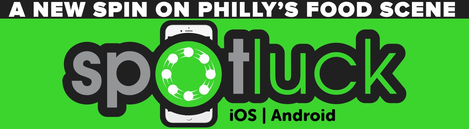 Spotluck Launches in Philadelphia with 85 Local Restaurants