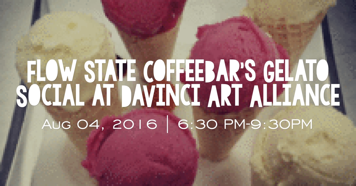 Flow State CoffeeBar’s Gelato Social at DaVinci Art Alliance on August 4
