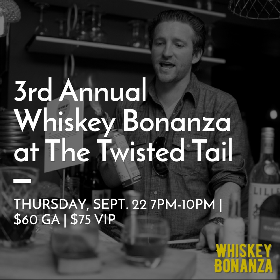 Whiskey Bonanza Takes Over The Twisted Tail