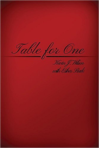 Former Local Restaurant Reviewer Pens Inspirational Memoir “Table for One”