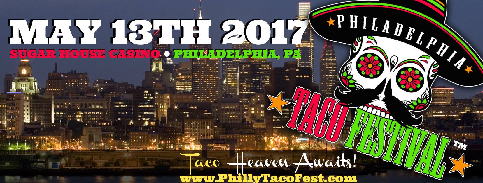 Hey Philly — You’re Getting a Taco Festival!