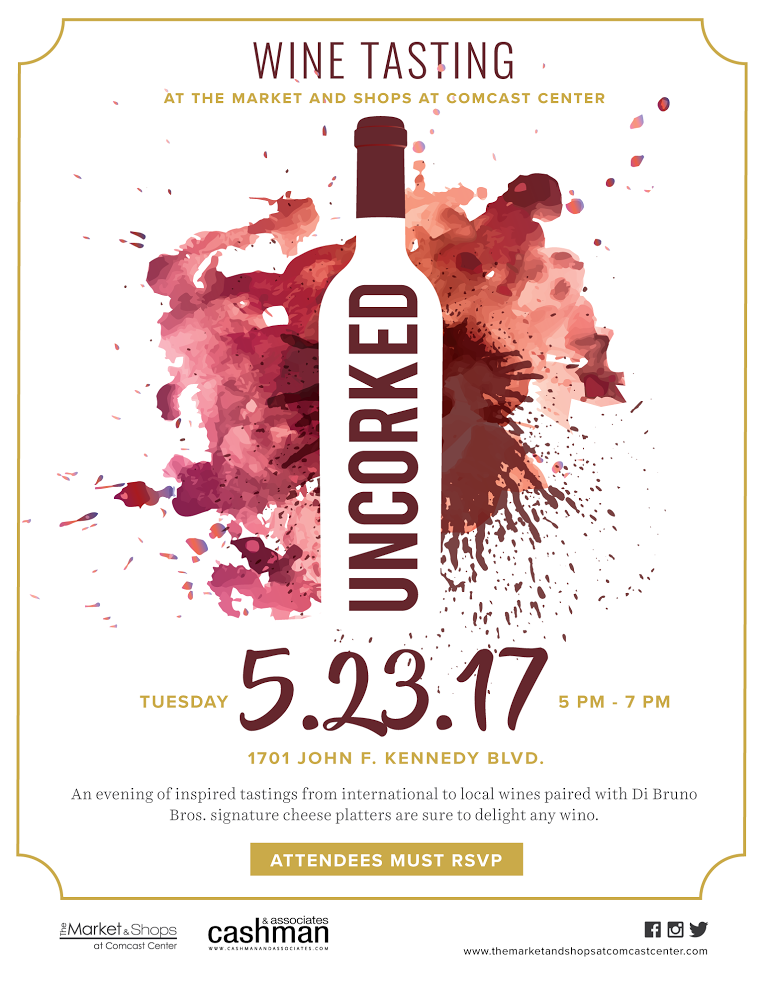 Uncorked: Wine & Cheese Tasting at The Market & Shops at Comcast Center