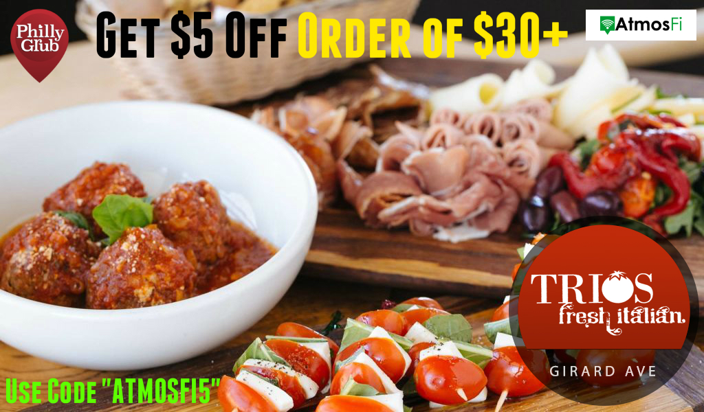 Get $5 Off Your Order at Trios Fresh Italian on Girard Avenue
