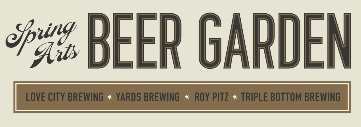Spring Arts Beer Garden Opens