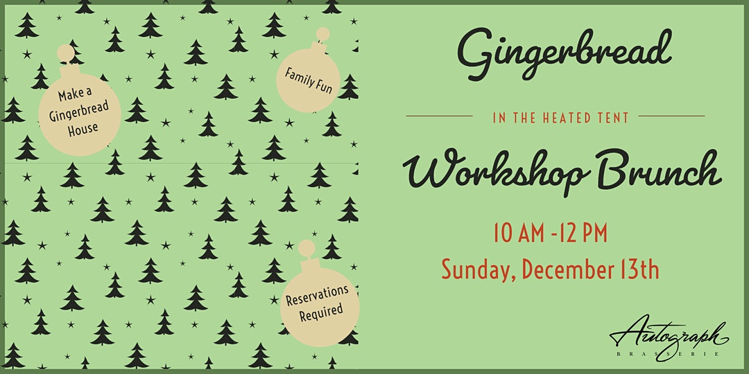 Gingerbread House Decorating and Picture Perfect Brunch at Autograph Brasserie