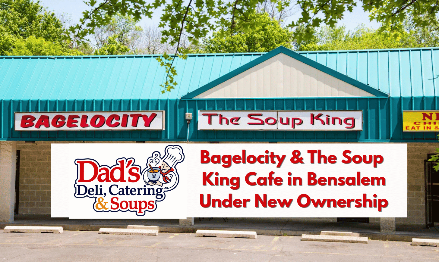 Bagelocity & the Soup King Cafe in Bensalem Begins New Chapter Under Dad’s Deli Ownership
